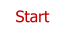 Start